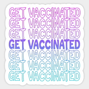 Get Vaccinated Repeat Text Sticker